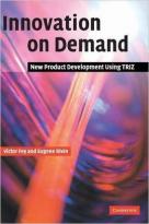 Innovation on Demand: New Product Development Using TRIZ